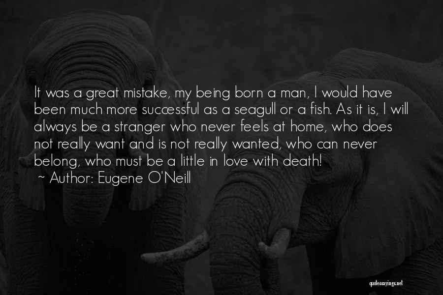 Eugene O'Neill Quotes 2060852