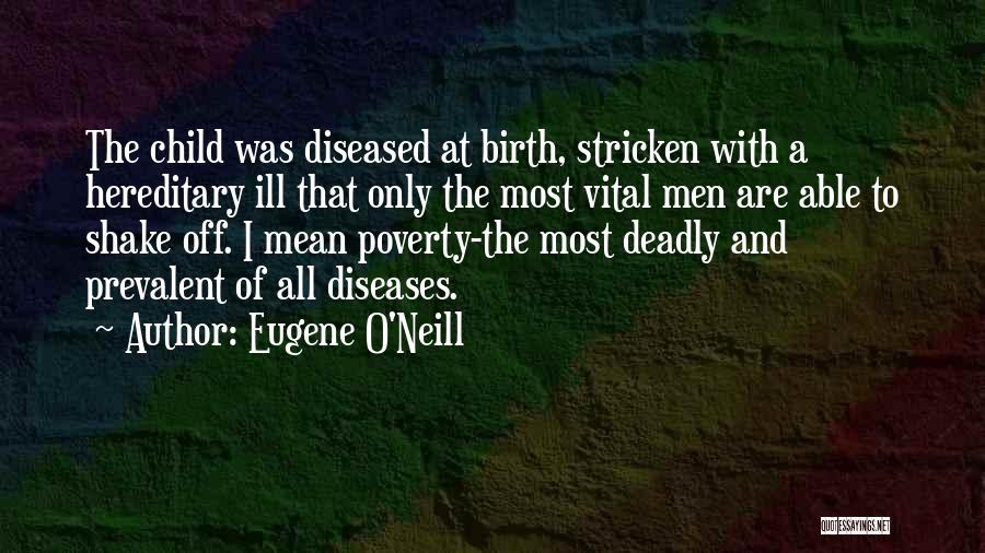 Eugene O'Neill Quotes 2239564