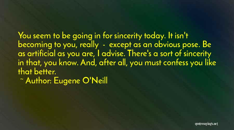 Eugene O'Neill Quotes 530755