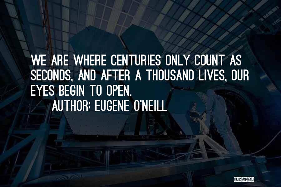 Eugene O'Neill Quotes 691238