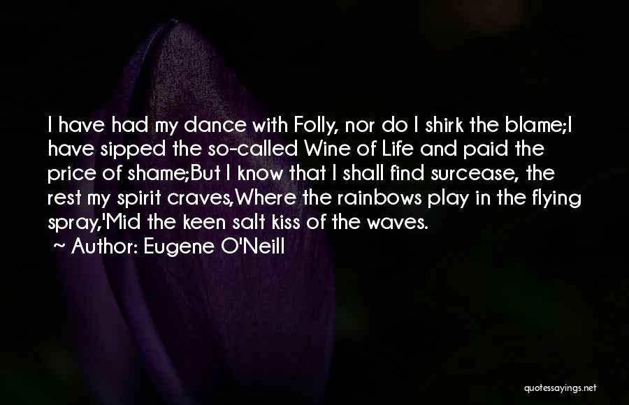 Eugene O'Neill Quotes 860922