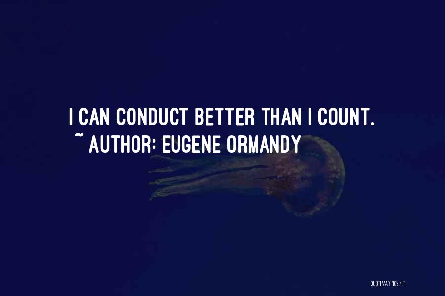 Eugene Ormandy Quotes 1096856