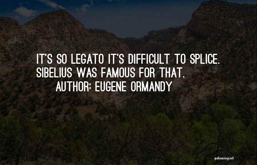 Eugene Ormandy Quotes 1527988