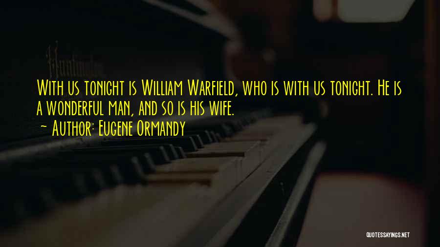 Eugene Ormandy Quotes 1571489