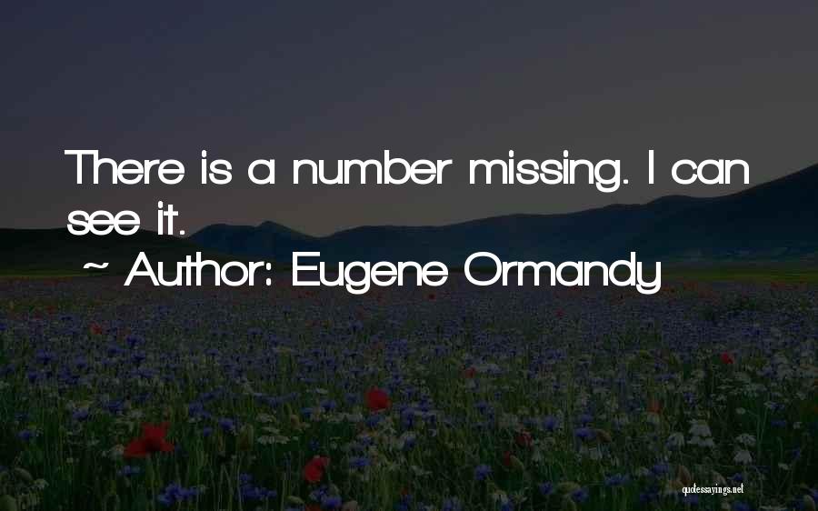 Eugene Ormandy Quotes 1895558