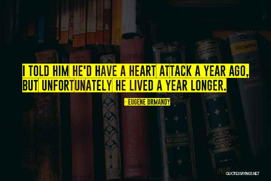 Eugene Ormandy Quotes 741333 Eugene Ormandy Quotes 741333