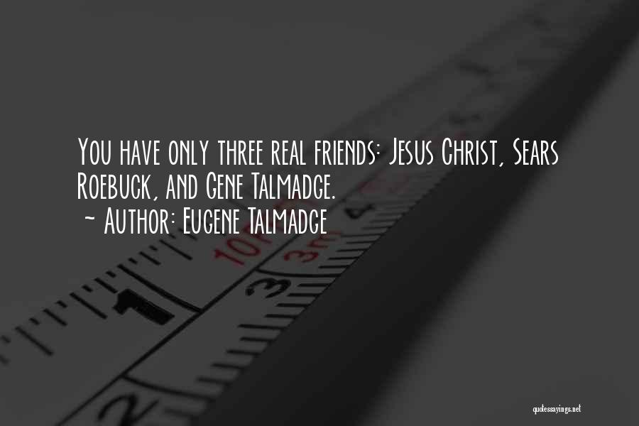 Eugene Talmadge Quotes 604162