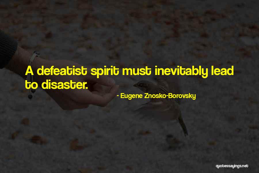 Eugene Znosko-Borovsky Quotes 1952174