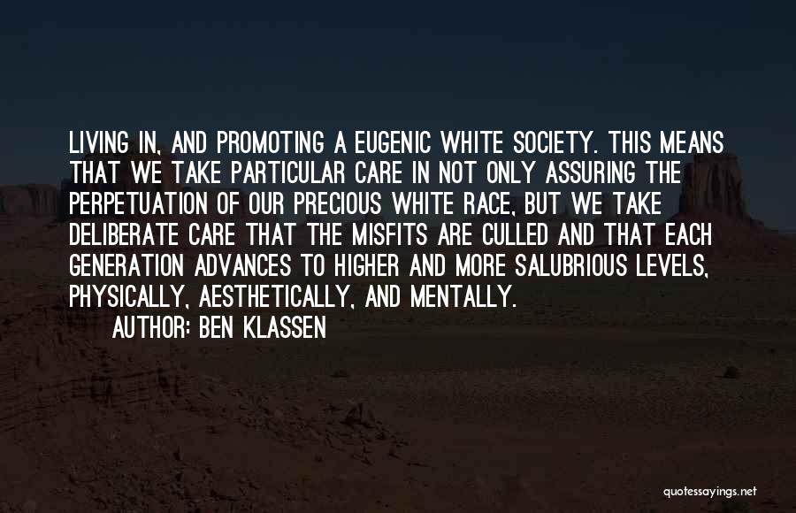 Eugenic Quotes By Ben Klassen
