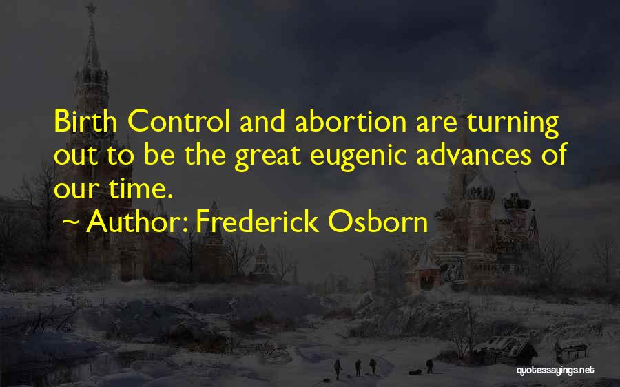 Eugenic Quotes By Frederick Osborn