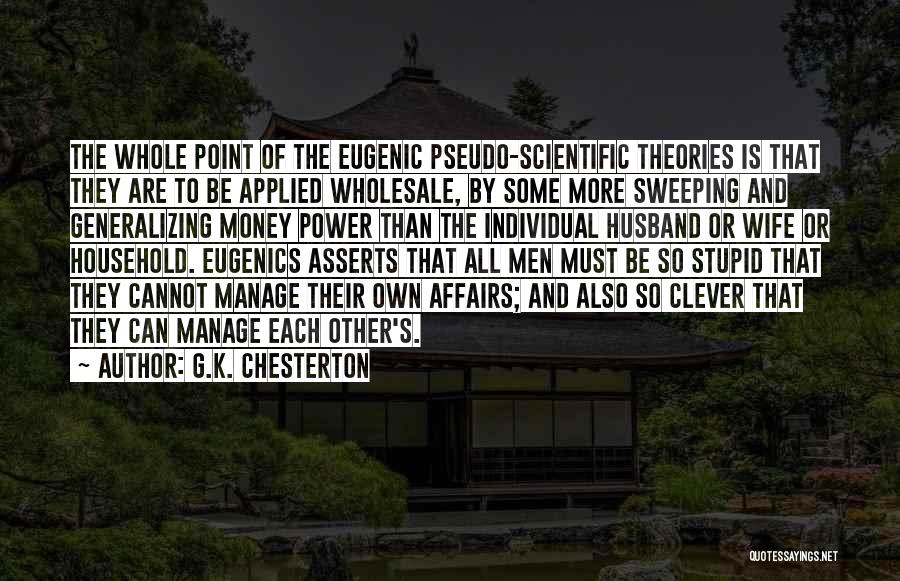 Eugenic Quotes By G.K. Chesterton