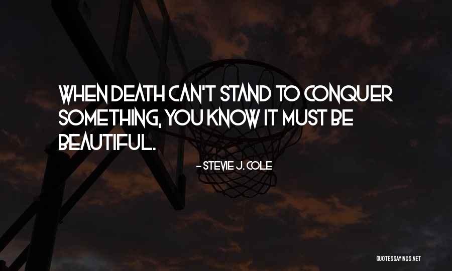 Eugenicist Bill Quotes By Stevie J. Cole