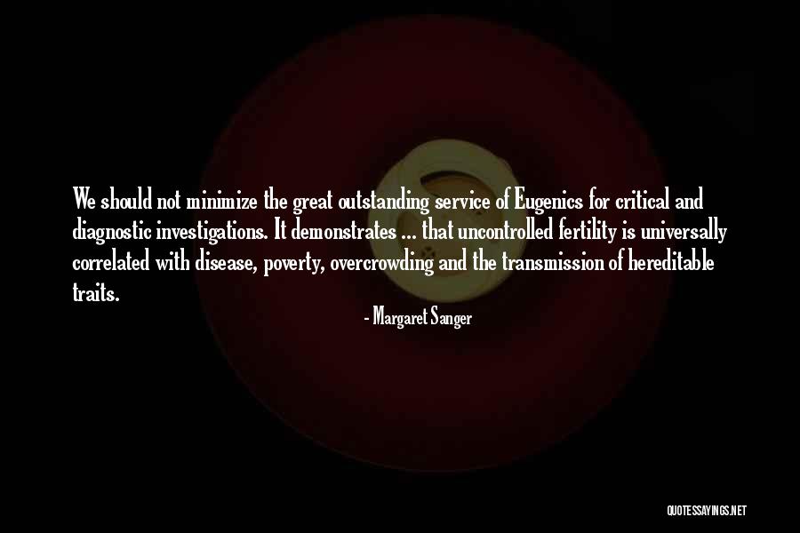 Eugenics By Margaret Sanger Quotes By Margaret Sanger Eugenics By Margaret Sanger Quotes By Margaret Sanger