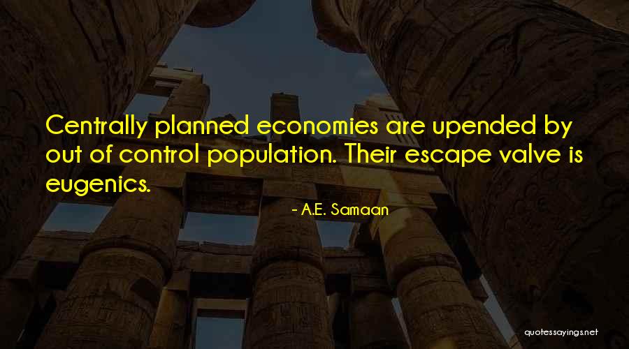Eugenics Quotes By A.E. Samaan Eugenics Quotes By A.E. Samaan