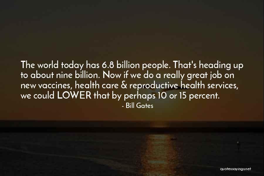 Eugenics Quotes By Bill Gates Eugenics Quotes By Bill Gates