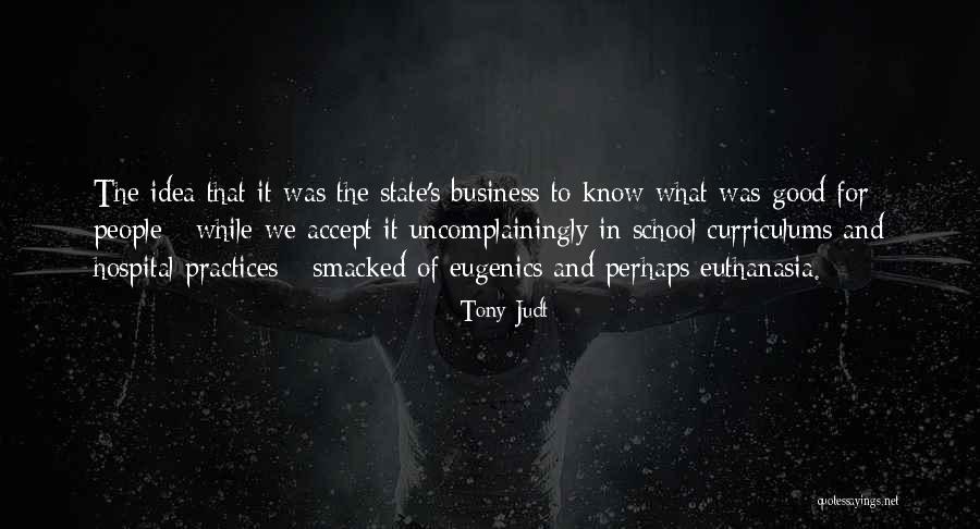 Eugenics Quotes By Tony Judt Eugenics Quotes By Tony Judt
