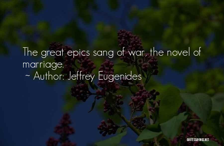 Eugenides Quotes By Jeffrey Eugenides