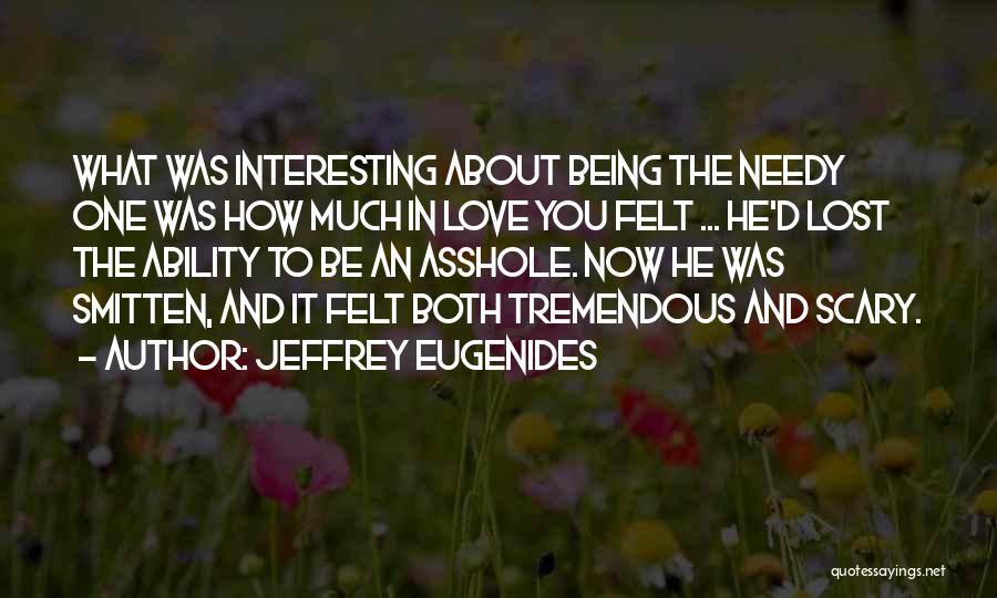 Eugenides Quotes By Jeffrey Eugenides