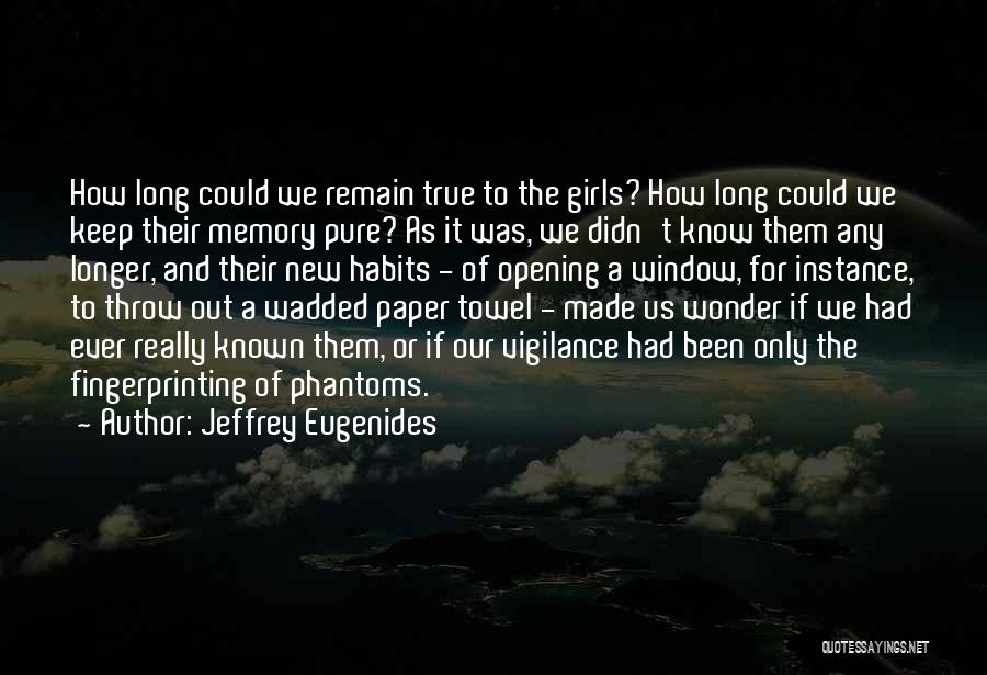 Eugenides Quotes By Jeffrey Eugenides