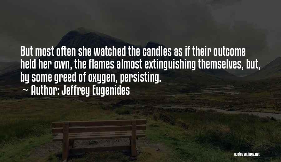 Eugenides Quotes By Jeffrey Eugenides