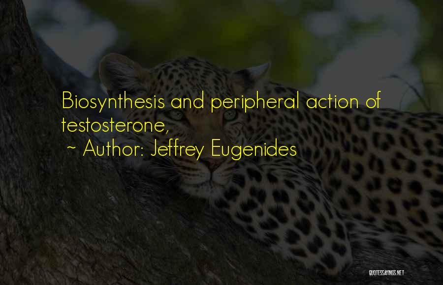 Eugenides Quotes By Jeffrey Eugenides