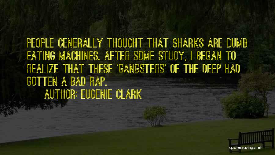 Eugenie Clark Quotes 1291659