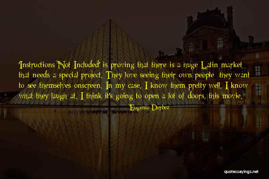 Eugenio Derbez Quotes 513703 Eugenio Derbez Quotes 513703