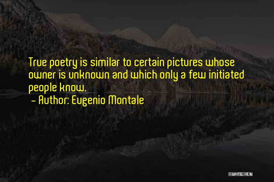 Eugenio Montale Quotes 895964