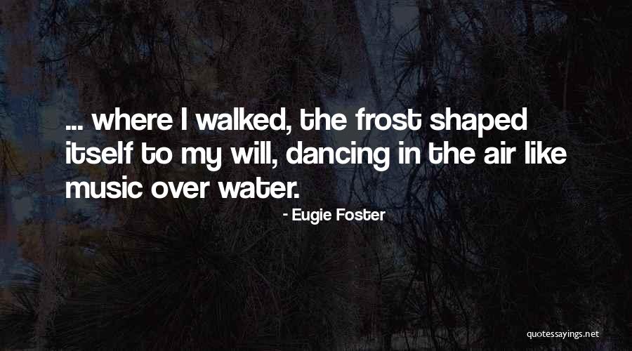 Eugie Foster Quotes 1491058