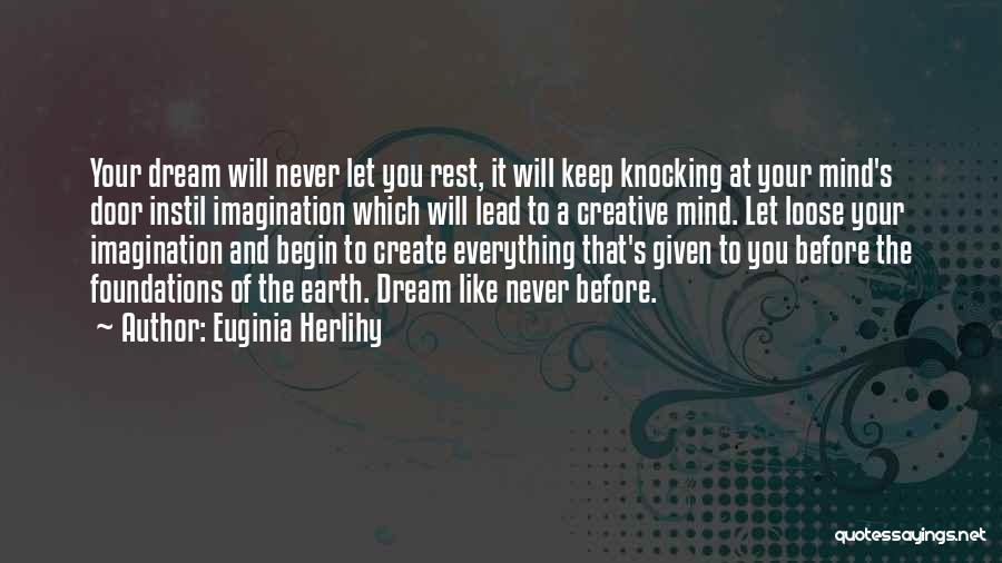 Euginia Herlihy Quotes 1114149