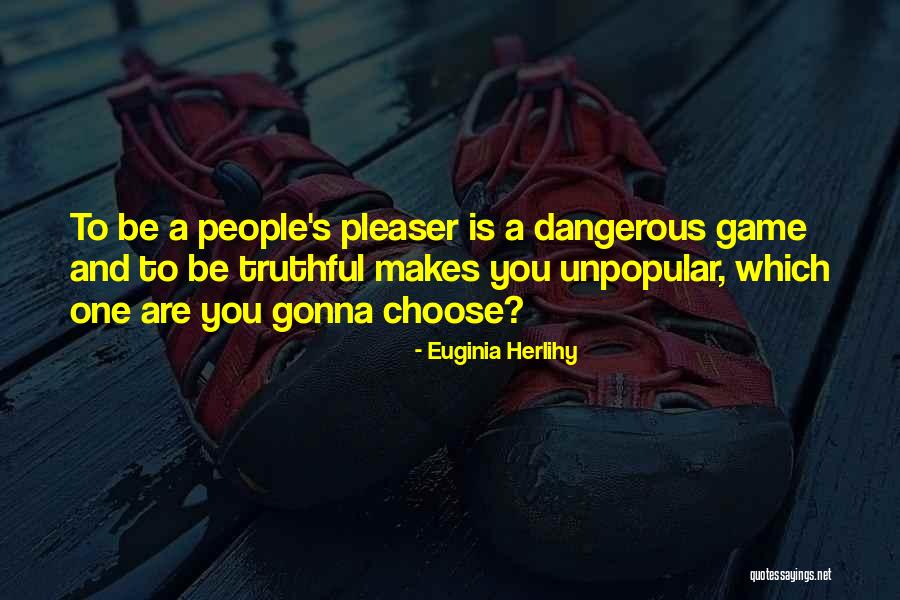 Euginia Herlihy Quotes 1191360