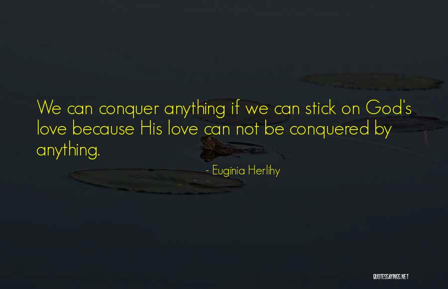 Euginia Herlihy Quotes 1554528