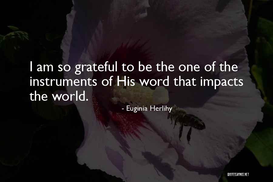 Euginia Herlihy Quotes 2098721