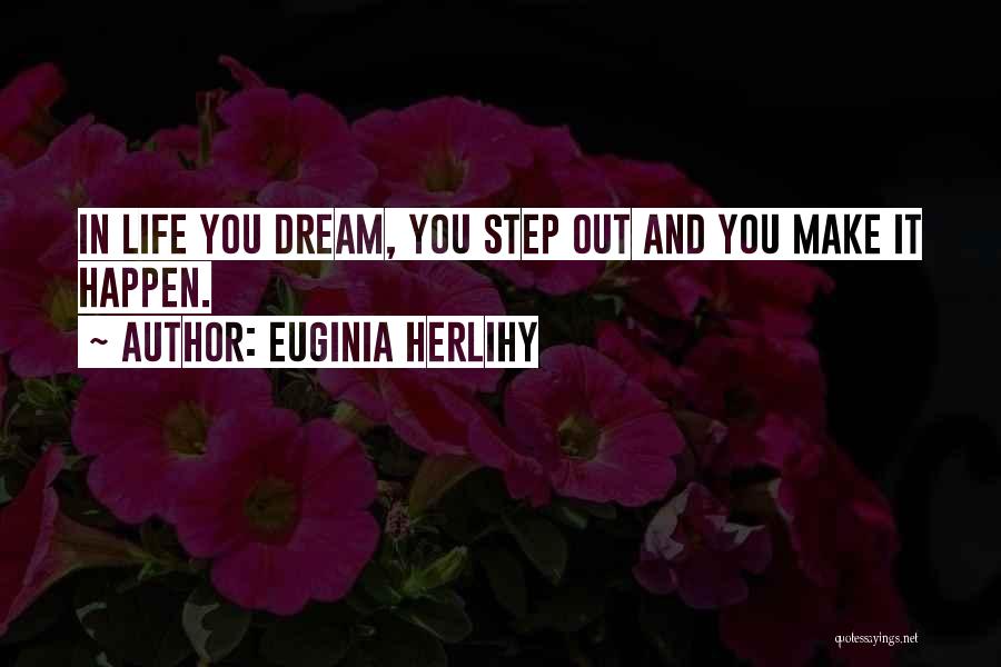 Euginia Herlihy Quotes 2173445