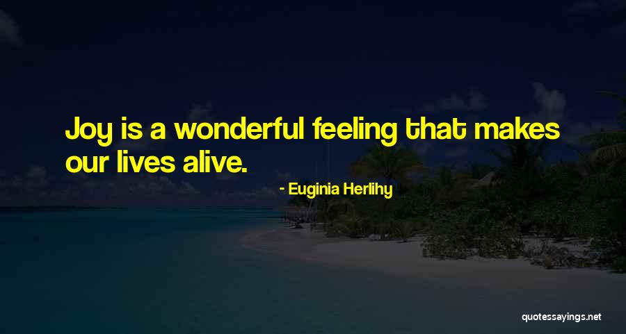 Euginia Herlihy Quotes 731784