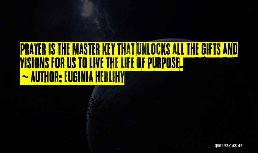 Euginia Herlihy Quotes 816658