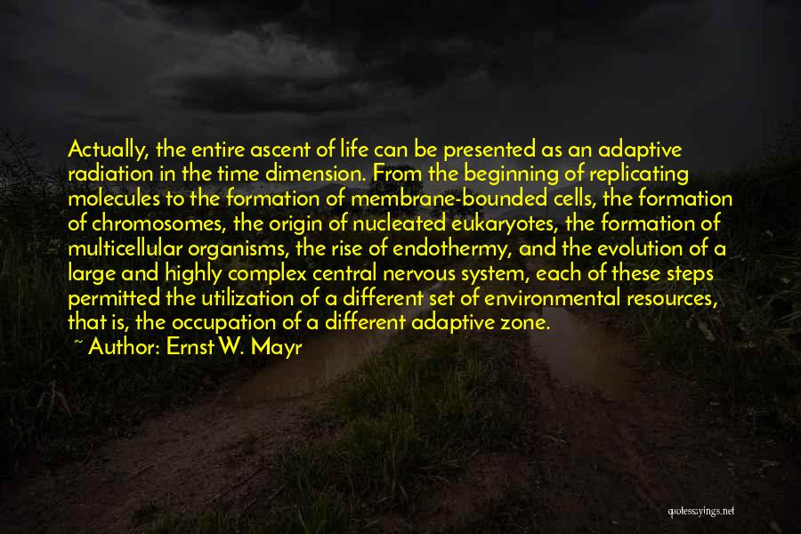 Eukaryotes Quotes By Ernst W. Mayr