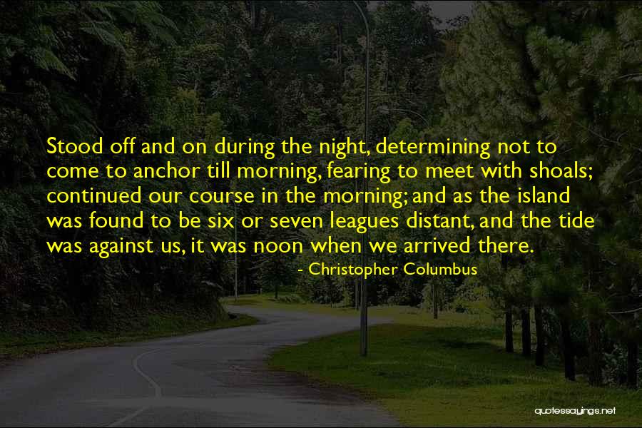 Eulalio Hernandez Quotes By Christopher Columbus Eulalio Hernandez Quotes By Christopher Columbus