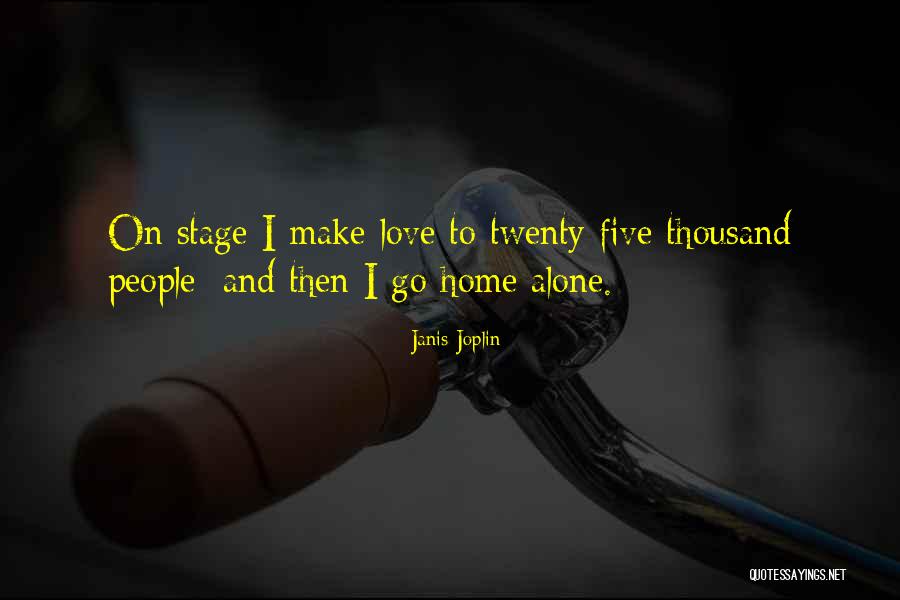 Eulalio Piporro Quotes By Janis Joplin Eulalio Piporro Quotes By Janis Joplin
