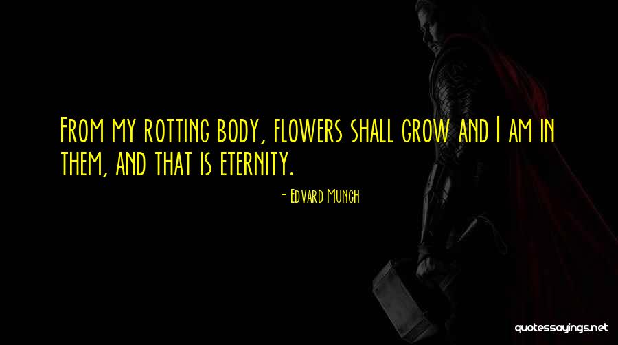 Eulene Brown Quotes By Edvard Munch Eulene Brown Quotes By Edvard Munch