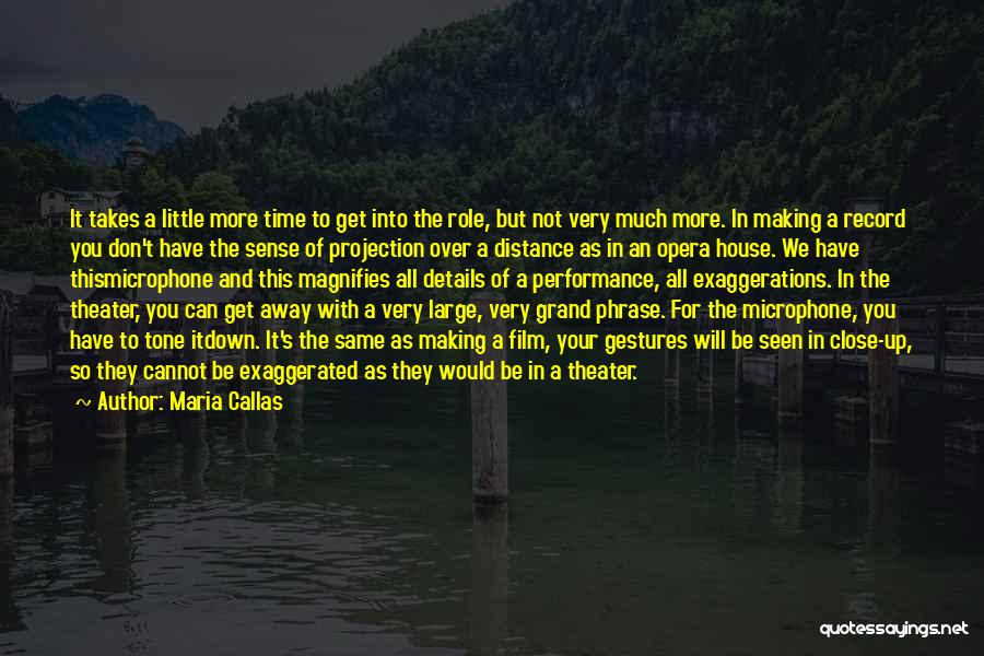 Eulene Hawkins Quotes By Maria Callas