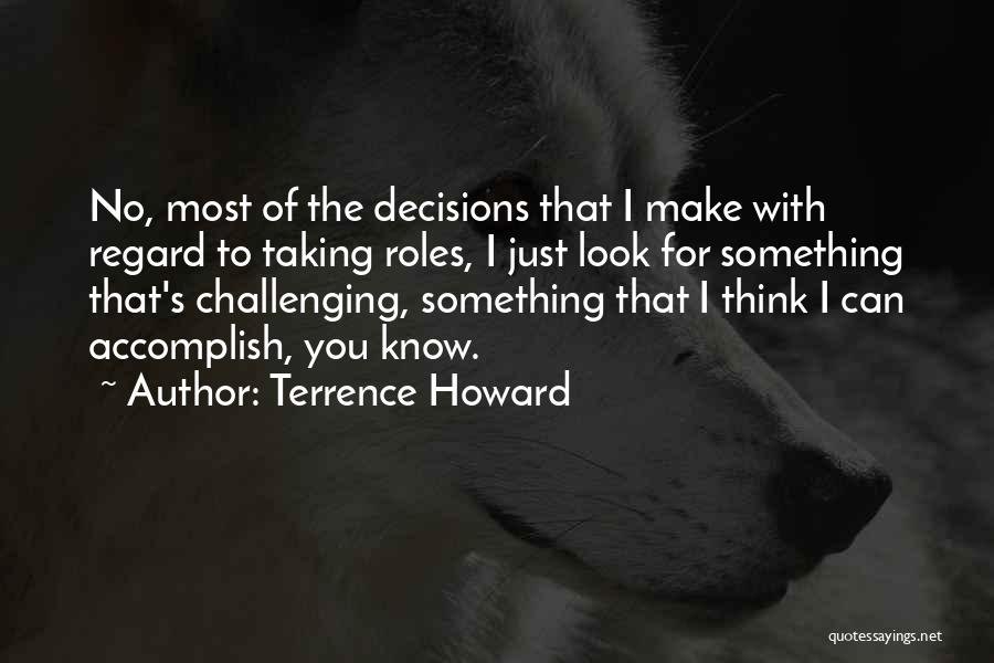 Eulene Hawkins Quotes By Terrence Howard