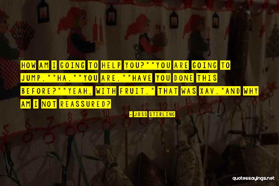 Eulis Quotes By Joss Stirling Eulis Quotes By Joss Stirling