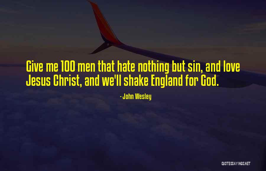 Eulogies For Grandfathers Quotes By John Wesley Eulogies For Grandfathers Quotes By John Wesley