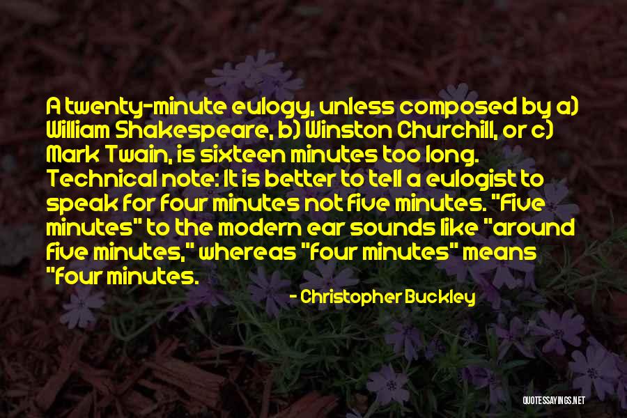 Eulogist Quotes By Christopher Buckley Eulogist Quotes By Christopher Buckley