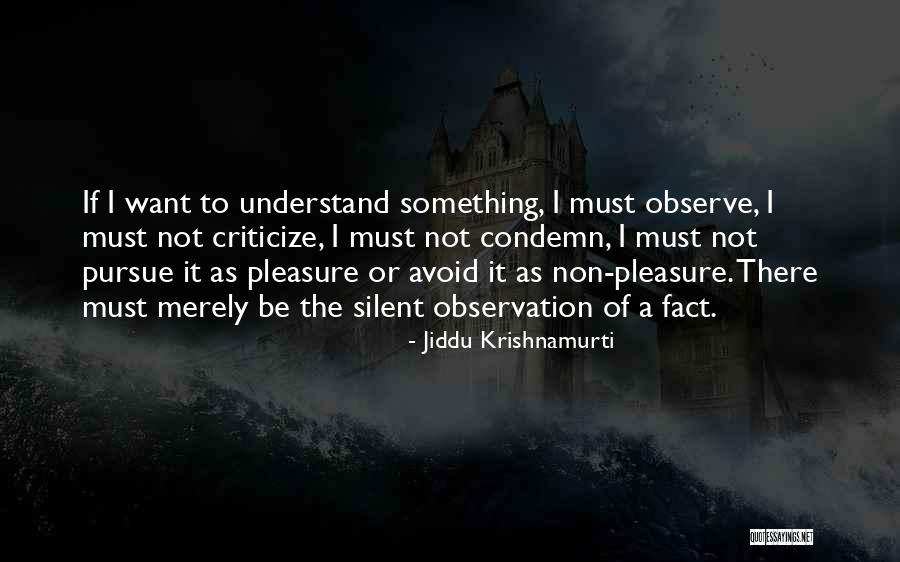 Eulogist Quotes By Jiddu Krishnamurti Eulogist Quotes By Jiddu Krishnamurti