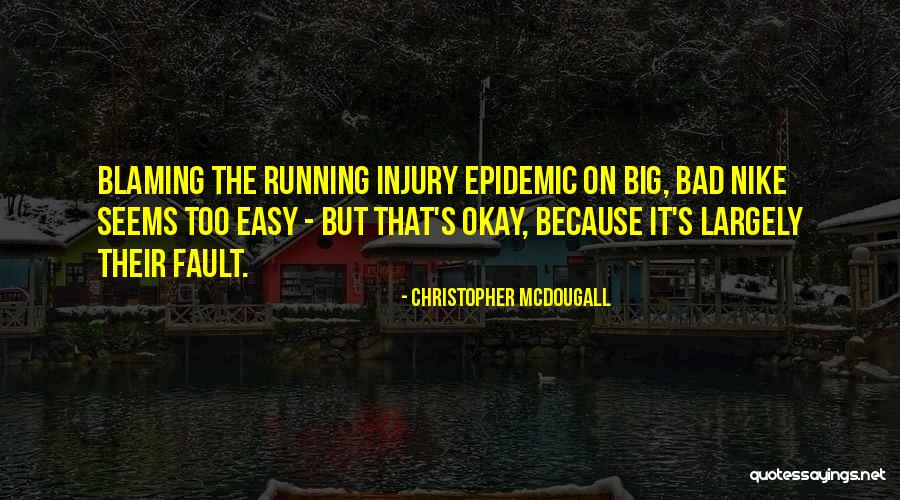 Eulogistic Means Quotes By Christopher McDougall Eulogistic Means Quotes By Christopher McDougall