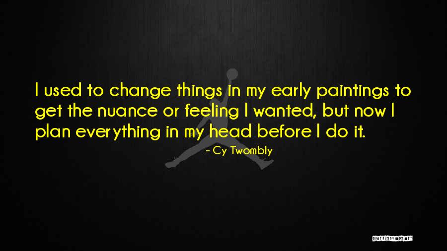 Eunhyuk And Iu Quotes By Cy Twombly Eunhyuk And Iu Quotes By Cy Twombly