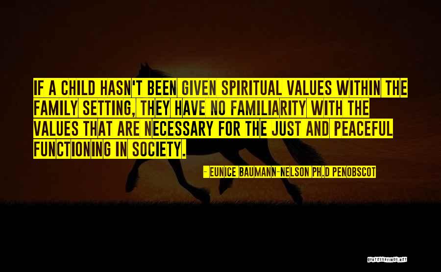 Eunice Baumann-Nelson Ph.D PENOBSCOT Quotes 659375 Eunice Baumann-Nelson Ph.D PENOBSCOT Quotes 659375