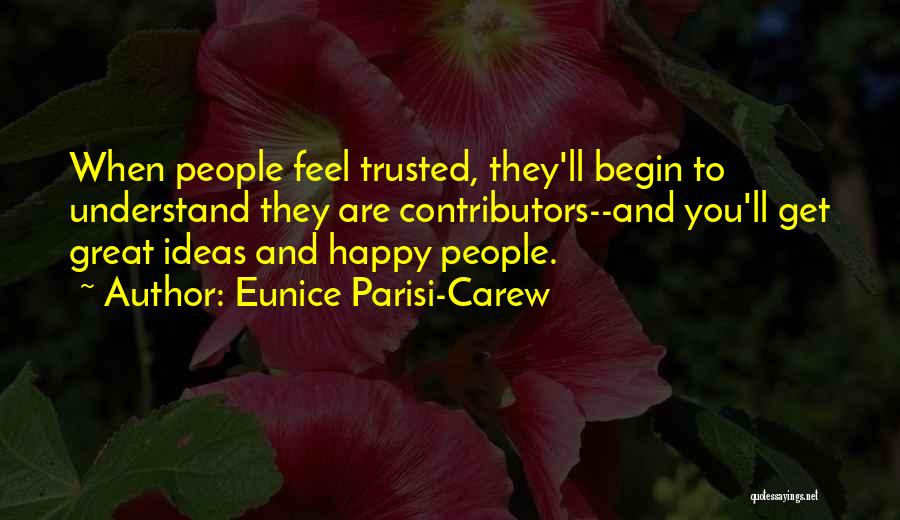 Eunice Parisi-Carew Quotes 1880634